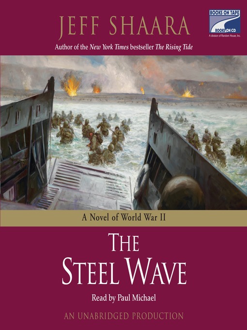 Title details for The Steel Wave by Jeff Shaara - Wait list